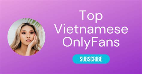 viet onlyfans leak|Top 10 Vietnamese OnlyFans & Best OnlyFans Vietnam